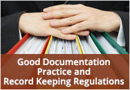 Good Documentation Practice and Record Keeping Regulations (FDA & EMA)