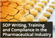 SOP Writing, Training and Compliance in the Pharmaceutical Industry