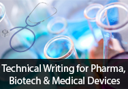 Technical Writing for Pharma, Biotech and Medical Devices